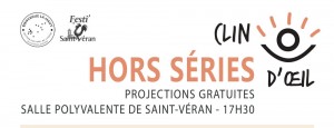 Lundi 24 février : Cinéma "Hors Séries" Clin d'oeil